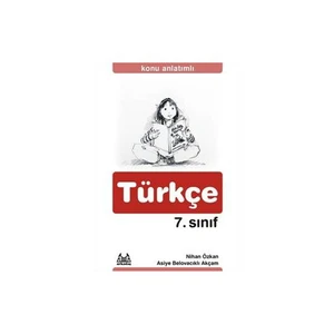 7. Sınıf Türkçe Konu Anlatımlı Yardımcı Ders Kitabı - Nihan Özkan