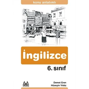 6. Sınıf İngilizce Konu Anlatımlı Yardımcı Ders Kitabı - Hüseyin Yıldız