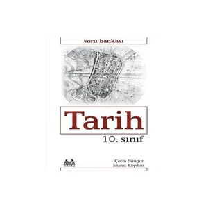 10. Sınıf Tarih Soru Bankası - Çetin Sungur