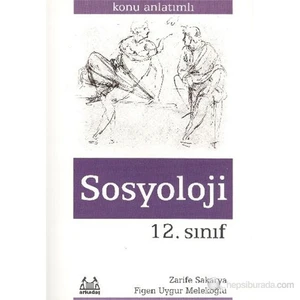 12. Sınıf Sosyoloji Konu Anlatımlı - Figen Uygur Melekoğlu