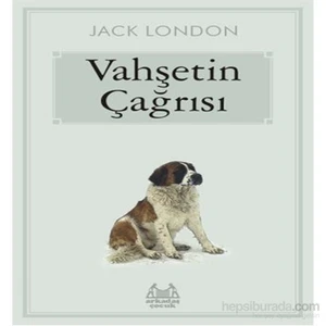 Vahşetin Çağrısı - Jack London