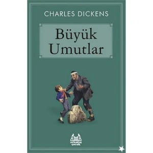 Büyük Umutlar - Charles Dickens