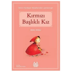 Kırmızı Başlıklı Kız-Grimm Kardeşler