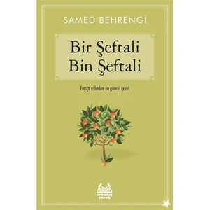 Bir Şeftali Bin Şeftali - Samed Behrengi