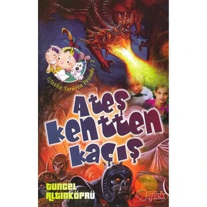 Ateş Kentten Kaçış