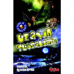 Uzayın Tutsakları - Tuncel Altınköprü