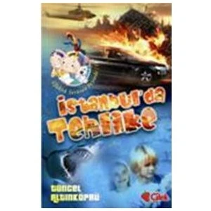 İstanbul’da Tehlike