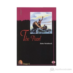 The Pearl (Stage 6 - Dil Öğrenimine Yönelik Olarak Editlenmiş Ve Kısaltılmıştır.) - John Steinbeck
