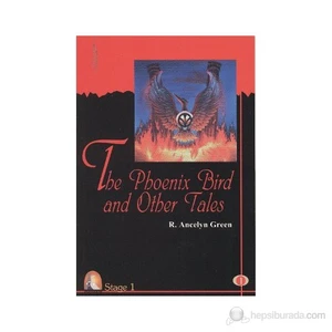 The Phoneix Bird and Other Tales (Stage 1) - Roger Ancelyn Green
