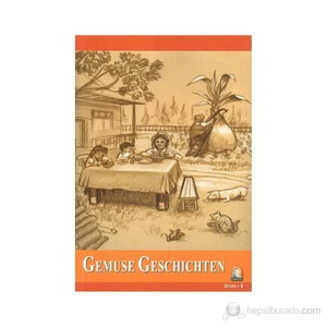 Gemuse Geschichten (Stufe - 1)-İlkay Karaca