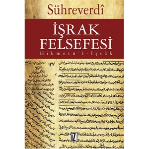 İşrak Felsefesi - Hikmetü’l-İşrak