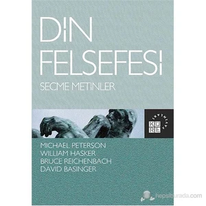 Din Felsefesi - Seçme Metinler