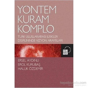 Yöntem, Kuram, Komplo