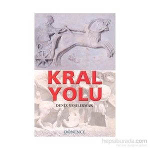 Kral Yolu-Deniz Yeşilırmak