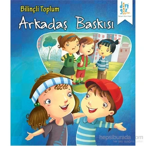 Bilinçli Toplum "Arkadaş Baskısı"