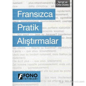 Fono Yayınları Fono Fransızca Pratik Alıştırmalar