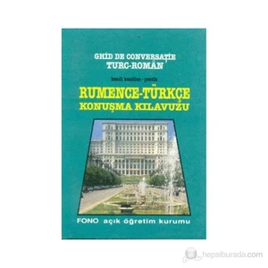Fono Yayınları Kendi Kendine Pratik Rumence-Türkçe Konuşma Kılavuzu Ghid De Conversatie Turc-Roman