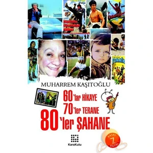 60'LAR Hikaye 70'LER Terane 80'LER Şahane