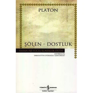 Şölen – Dostluk  (Ciltli)-Platon (Eflatun)