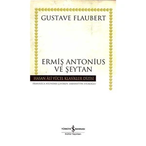 Ermiş Antonıus Ve Şeytan - Gustave Flaubert