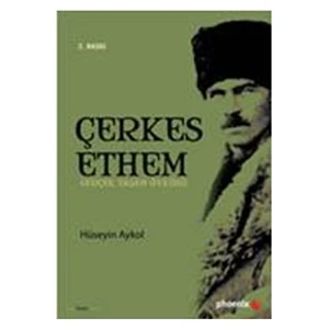 Çerkez Ethem Gerçek Yaşam Öyküsü