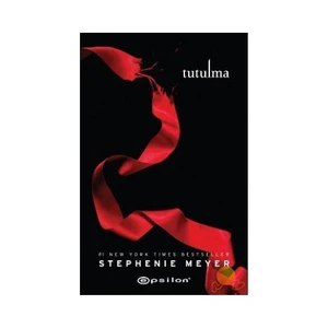 Tutulma - Stephenie Meyer