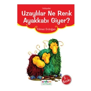 Uzaylılar ne renk ayakkabı giyer? - Yılmaz Erdoğan