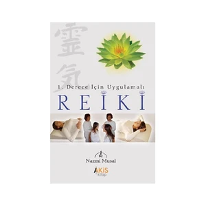 1. Derece Uygulamalı Reiki - Nazmi Musal