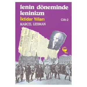 Lenin Döneminde Leninizm (II Cilt)