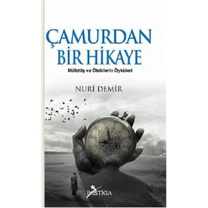 Çamurdan Bir Hikaye - Nuri Demir