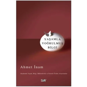 Yaşamla Yoğrulmuş Bilgi