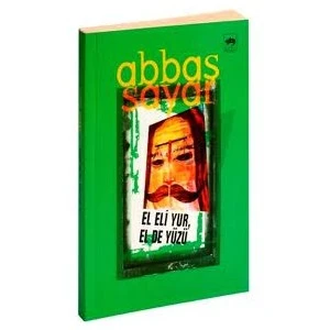 El Eli Yur, El De Yüzü - Abbas Sayar