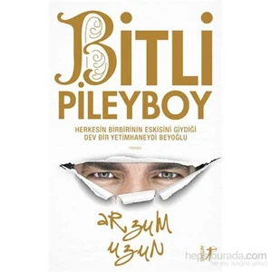 Bitli Pileyboy - Arzum Uzun