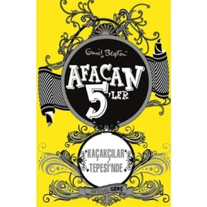 Afacan 5’ler Kaçakçılar Tepesinde - Enid Blyton
