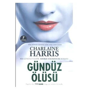 Gündüz Ölüsü - Charlaine Harris