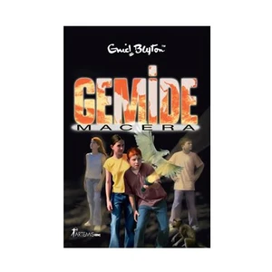 Gemide Macera - Enid Blyton