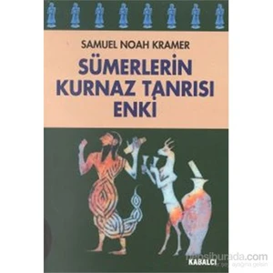 Sümerlerin Kurnaz Tanrısı