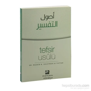 Tefsir Usulü-Musaid B. Suleyman Et-Tayyar