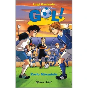 Gol: Zorlu Mücadele-Luigi Garlando