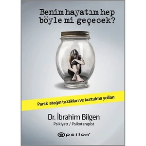 Benim Hayatım Hep Böyle Mi Geçecek - İbrahim Bilgen