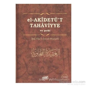 El - Akidetu''t - Tahaviyye (Ciltli) - İbn Ebi'l-İzz el-Hanefi