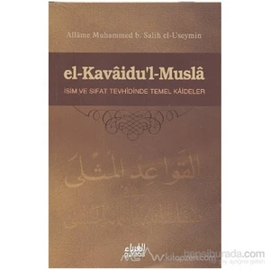 El-Kavaidu''L - Musla-Muhammed B. Salih El-Useymin