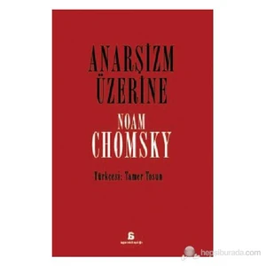 Anarşizm Üzerine-Noam Chomsky
