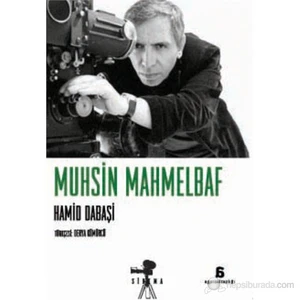 Muhsin Mahmelbaf-Hamid Dabaşi