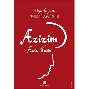 Azizim: Aziz Nesin