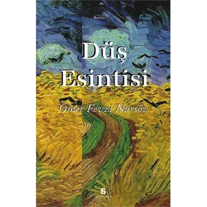 Düş Esintisi-Ömer Fevzi Nursöz