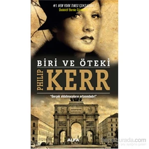 Biri ve Öteki Dedektif Bernie Gunther 4 - Philip Kerr