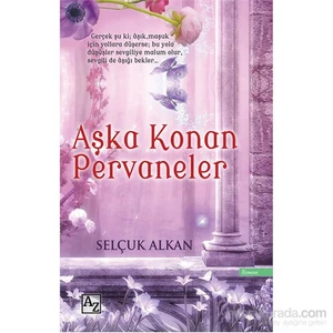 Aşka Konan Pervaneler-Selçuk Alkan