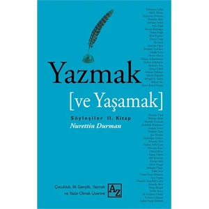 Yazmak Ve Yaşamak 2-Nurettin Durman