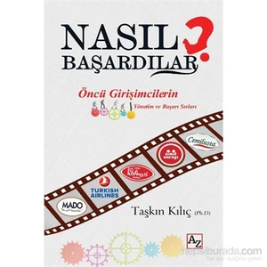Nasıl Başardılar-Taşkın Kılıç